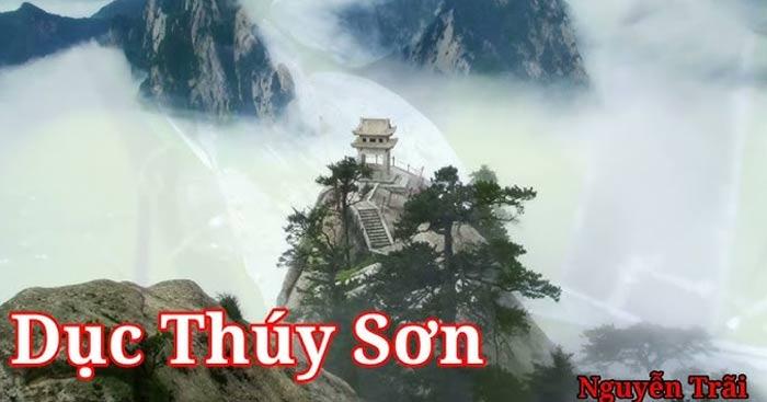 Văn mẫu lớp 10: Cảm nhận sâu sắc về bức tranh thiên nhiên trong bài thơ Dục Thúy sơn của Nguyễn Trãi